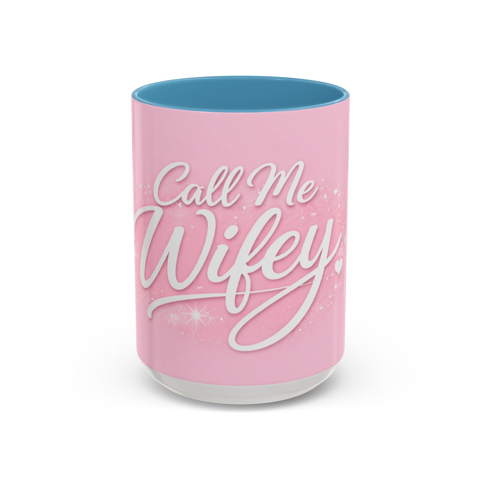 Call Me Wifey Pink Accent Coffee Mug – 11/15oz Romantic Bridal Gift