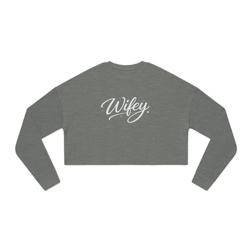Wifey Cropped Sweatshirt